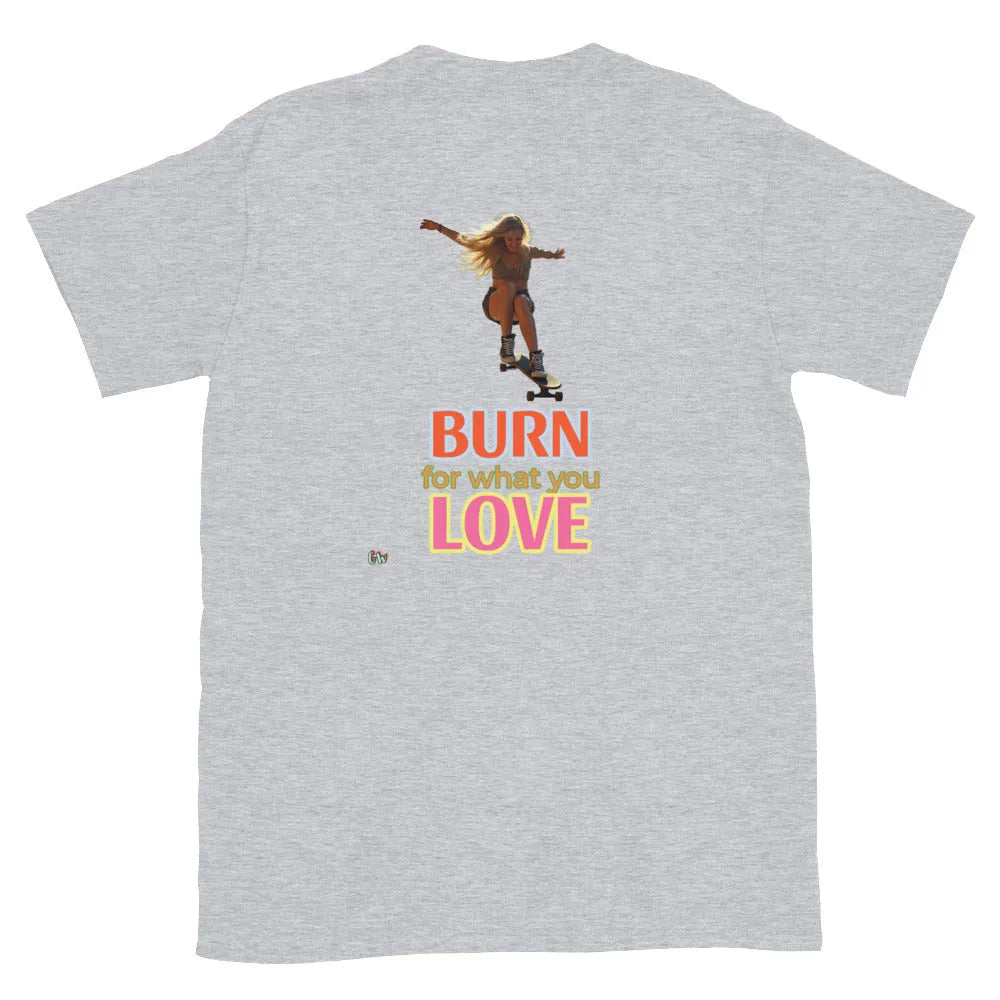 T-Shirt Rückansicht „Burn for what you love“, Sport Grey, Kurzarm